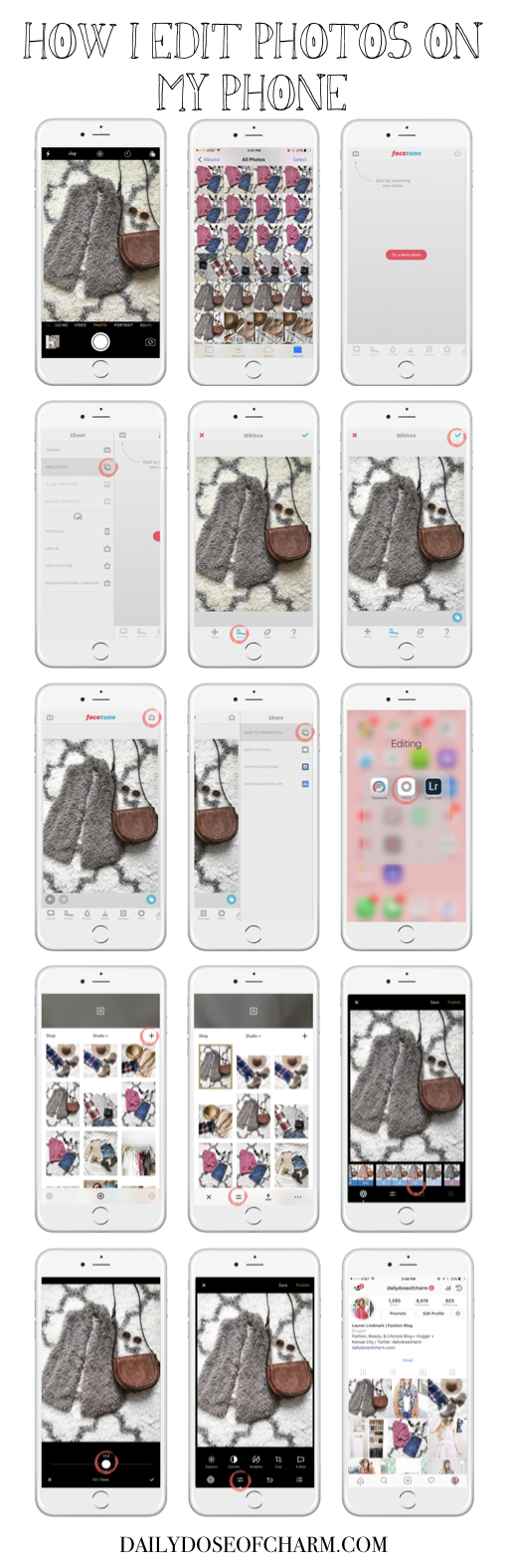 How I edit blog photos on my iphone for my blog and Instagram! Easy editing tips by fashion blogger daily dose of charm by lauren lindmark