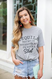 Tequila isn't always the answer, but it's worth a shot! Funny tequila saying tshirt for cinco de mayo! Outfit details on fashion blog daily dose of charm by lauren lindmark